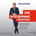 Jak wystepowac i zablysnac