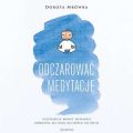 Odczarowac medytacje