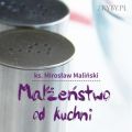Malzenstwo od kuchni