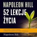 Napoleon Hill. 52 lekcje zycia