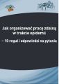 Jak organizowac prace zdalna w trakcie epidemii koronawirusa - 10 regul i odpowiedzi na pytania (e-book)