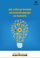Jak uniknac swiatla przeszkadzajacego na budowie (E-book)