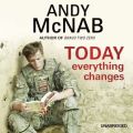 Today Everything Changes