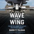 On Wave and Wing