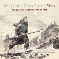 Diary of a Dirty Little War