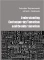 Understanding contemporary terrorism and counterterrorism