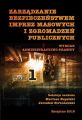Zarzadzanie bezpieczenstwem imprez masowych i zgromadzen publicznych. Wymiar administracyjno-prawny. Czesc I