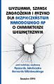 Wyzwania, szanse, zagrozenia i ryzyko dla bezpieczenstwa RP o charakterze wewnetrznym