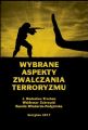 Wybrane aspekty zwalczania terroryzmu