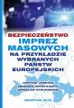 Bezpieczenstwo imprez masowych na przykladzie wybranych panstw europejskich