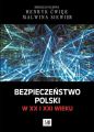 Bezpieczenstwo Polski w XX i XXI wieku