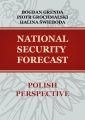 NATIONAL SECURITY FORECAST– POLISH PERSPECTIVE