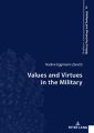 Values and Virtues in the Military