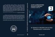 W TROSCE O BEZPIECZNE JUTRO Reminiscencje i zamierzenia t.2