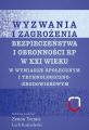 Wyzwania i zagrozenia bezpieczenstwa i obronnosci RP w XXI wieku