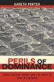 Perils of Dominance