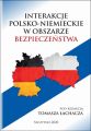 INTERAKCJE POLSKO-NIEMIECKIE W OBSZARZE BEZPIECZENSTWA