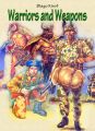 Warriors and Weapons