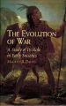 The Evolution of War