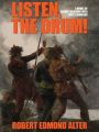 Listen, the Drum!: A Novel of Washington's First Command