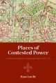 Places of Contested Power