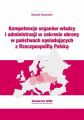 Kompetencje organow wladzy i administracji w zakresie obrony w panstwach sasiadujacych z Rzeczpospolita Polska