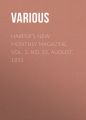Harper's New Monthly Magazine, Vol. 3, No. 15, August, 1851 Harper's New Monthly Magazine, Vol. 3, No. 15, August, 1851
