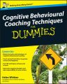 Cognitive Behavioural Coaching Techniques For Dummies