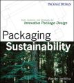 Packaging Sustainability. Tools, Systems and Strategies for Innovative Package Design