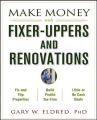 Make Money with Fixer-Uppers and Renovations