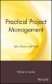 Practical Project Management. Tips, Tactics, and Tools