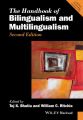 The Handbook of Bilingualism and Multilingualism