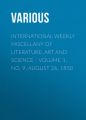 International Weekly Miscellany of Literature, Art and Science - Volume 1, No. 9, August 26, 1850 International Weekly Miscellany of Literature, Art and Science - Volume 1, No. 9, August 26, 1850