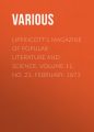 Lippincott's Magazine of Popular Literature and Science, Volume 11, No. 23, February, 1873