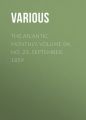 The Atlantic Monthly, Volume 04, No. 23, September, 1859 The Atlantic Monthly, Volume 04, No. 23, September, 1859