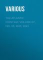 The Atlantic Monthly, Volume 07, No. 43, May, 1861