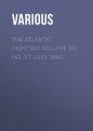 The Atlantic Monthly, Volume 10, No. 57, July, 1862