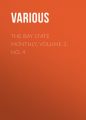 The Bay State Monthly, Volume 3, No. 4 The Bay State Monthly, Volume 3, No. 4