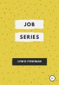 Job Series. Full