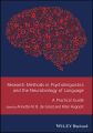 Research Methods in Psycholinguistics and the Neurobiology of Language