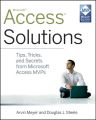 Access Solutions. Tips, Tricks, and Secrets from Microsoft Access MVPs