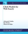 Click Models for Web Search