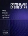 Cryptography Engineering. Design Principles and Practical Applications
