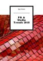 PR & Media Trends 2018