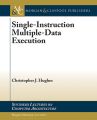 Single-Instruction Multiple-Data Execution