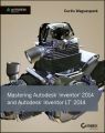 Mastering Autodesk Inventor 2014 and Autodesk Inventor LT 2014. Autodesk Official Press