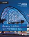 Mastering Autodesk Revit Architecture 2016. Autodesk Official Press