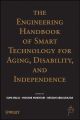 The Engineering Handbook of Smart Technology for Aging, Disability and Independence