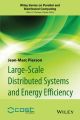 Large-scale Distributed Systems and Energy Efficiency