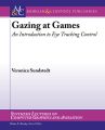 Gazing at Games